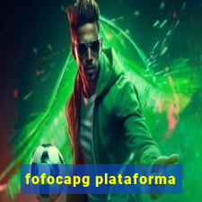 fofocapg plataforma